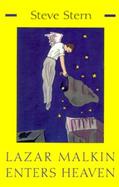Lazar Malkin Enters Heaven Stories cover