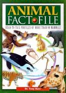 Animal Factfiles Head-To-Tail Profiles of More Than 90 Mammals cover