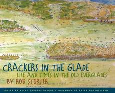 Crackers in the Glade Life and Times in the Old Evergaldes cover