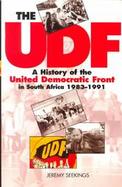 The Udf A History of the United Democratic Front in South Africa, 1983-1991 cover