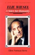 Elie Wiesel A Voice for Humanity cover