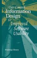 User-Centered Information Design for Improved Software Usability cover