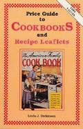 Price Guide to Cookbooks and Recipe Leaflets cover