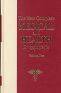 The New Complete Medical and Health Encyclopedia cover