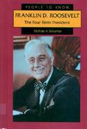 Franklin D. Roosevelt The Four-Term President cover