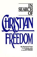In Search of Christian Freedom cover