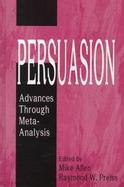 Persuasion Advances Through Meta-Analysis cover