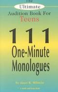 The Ultimate Audition Book for Teens 111 One-Minute Monologues cover
