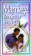 Marriage Bonding or Binding: cover