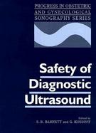 Safety of Diagnostic Ultrasound cover
