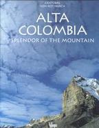 Alta Colombia Splendor of the Mountains cover