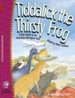 Tiddalick the Thirsty Frog : Band 14/Ruby cover