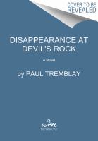 Disappearance at Devil's Rock : A Novel cover