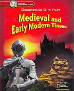 Discovering Our Past - California Edition Medieval And Early Modern Times cover