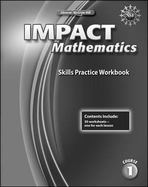 IMPACT Mathematics, Course 1, Skills Practice Workbook cover