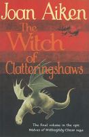 The Witch Of Clatteringshaws cover