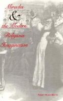Miracles and the Modern Religious Imagination cover