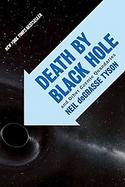 Death by Black Hole And Other Cosmic Quandaries cover
