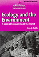 Ecology and the Environment: A Look at Ecosystems of the World cover