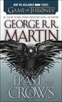 A Feast for Crows (HBO Tie-In Edition): a Song of Ice and Fire: Book Four cover