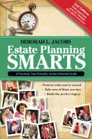 Estate Planning Smarts : A Practical, User-Friendly, Action-Oriented Guide cover