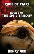 Rage of Stars: Book Three of the Sigil Trilogy cover