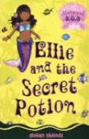 Ellie and the Secret Potion (Mermaid SOS) cover