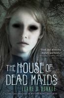 The House of Dead Maids cover
