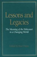 Lessons and Legacies The Meaning of the Holocaust in a Changing World cover