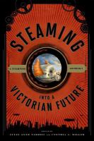 Steaming into a Victorian Future : A Steampunk Anthology cover