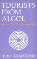 Tourists from ALGOL: Stories of the Unexpected cover