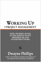 Working up to Project Management : How Crushing Rocks at the Asphalt Plant Prepared Me for Government Work cover