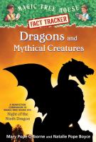 Magic Tree House Fact Tracker #35: Dragons and Mythical Creatures cover