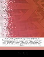 Articles on People from Monmouth, Including : Henry V of England, David Davies (welsh Politician), Wyn Morris, Thomas Vaughan (soldier), Philip Evans cover