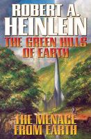 The Green Hills of Earth and the Menace from Earth : N/a cover