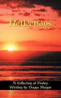 Reflections : A Collection of Poetry Written by Donna Mainor cover