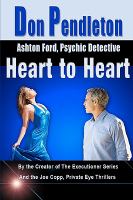 Heart to Heart: Ashton Ford, Psychic Detective : Ashton Ford Series cover