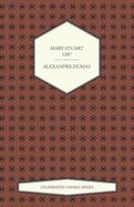 Mary Stuart - 1587 (Celebrated Crimes Series) cover