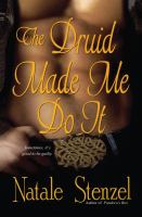 The Druid Made Me Do It cover