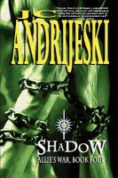 Shadow: Allie's War, Book Four cover