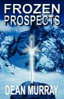Frozen Prospects (the Guadel Chronicles Volume 1) cover
