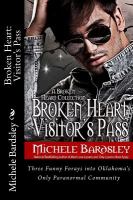 Broken Heart: Visitor's Pass cover