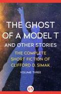 The Ghost of a Model T : And Other Stories cover