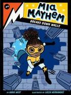 Mia Mayhem Breaks down Walls cover