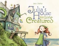 Julia's House for Lost Creatures cover