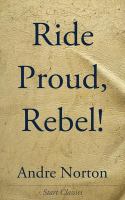 Ride Proud, Rebel! cover