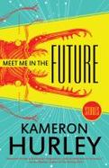 Meet Me in the Future: Stories cover