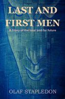 Last and First Men : A Story of the near and Far Future cover