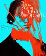 Classics Reimagined, the Strange Case of Dr. Jekyll and Mr. Hyde cover