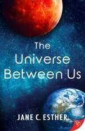 The Universe Between Us cover